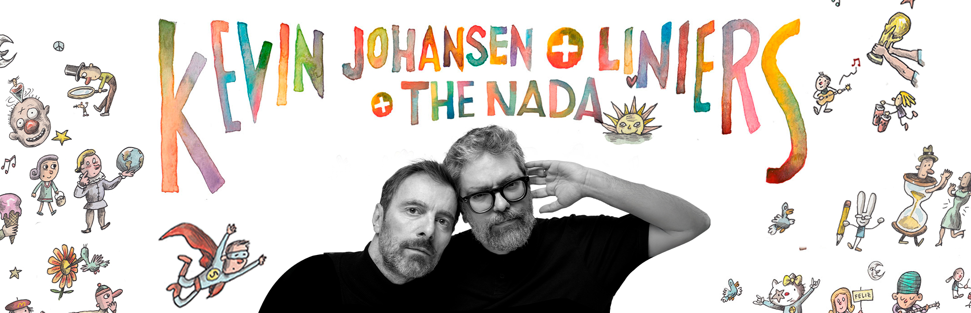 Kevin Johansen + Liniers + The Nada